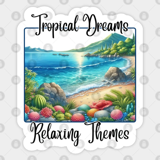 Tropical Dreams Relaxing Themes  Tropical Beach Saltwater Therapy Sticker by MugMusewear